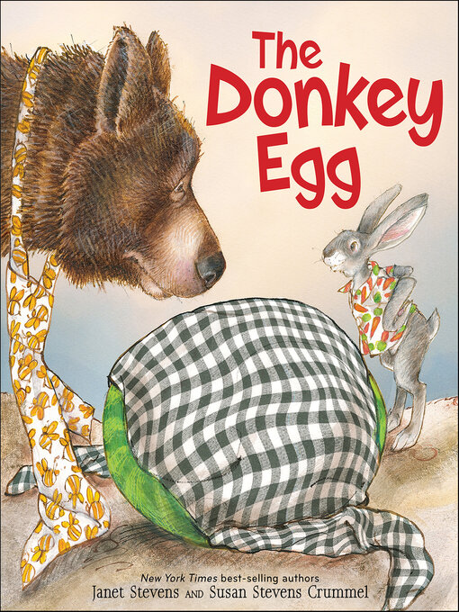 Janet Stevens创作的The Donkey Egg作品的详细信息 - 可供借阅